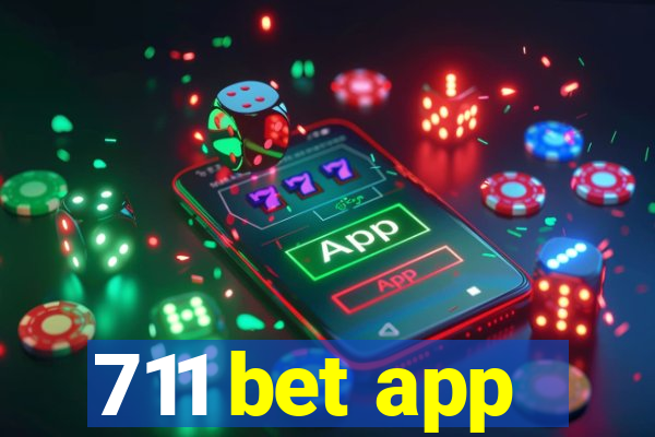 711 bet app